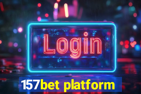 157bet platform